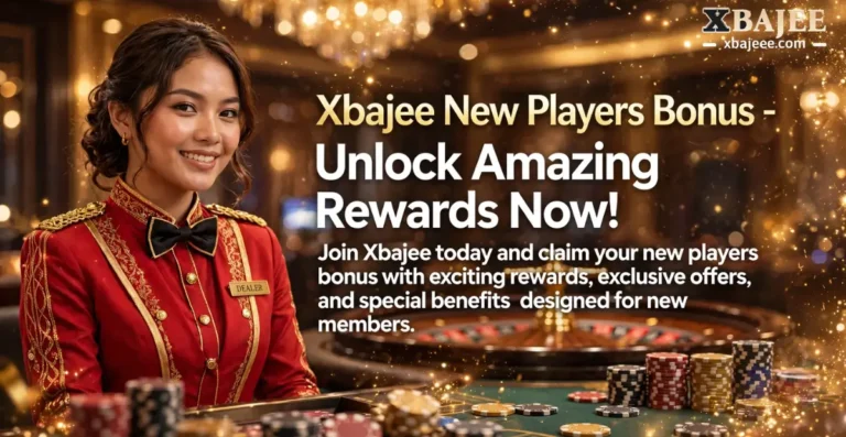XBajee New Player Bonus